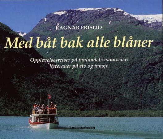 Med båt bak alle blåner