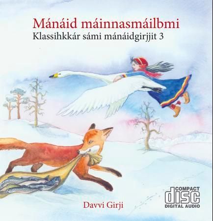 Mánáid máinnasmáilbmi : klassihkkár sámi mánáidgirjiit. 3