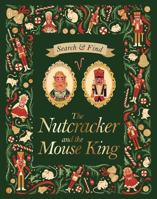 Search and Find The Nutcracker and the Mouse King : An E.T.A Hoffmann Search and Find Book