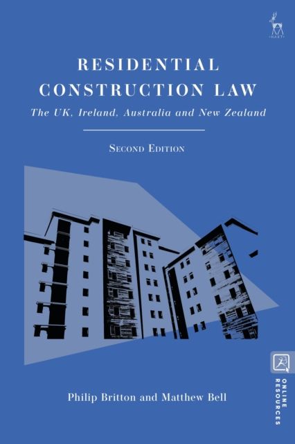Residential Construction Law : The UK, Ireland, Australia and New Zealand