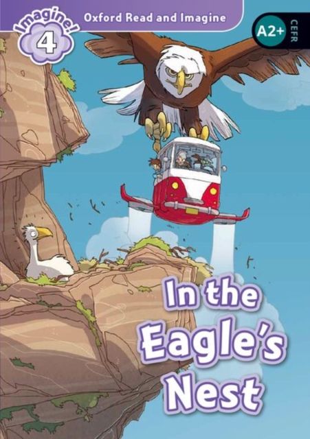 Oxford Read & Imagine: Level 4: In The Eagles Nest MP3 Pack