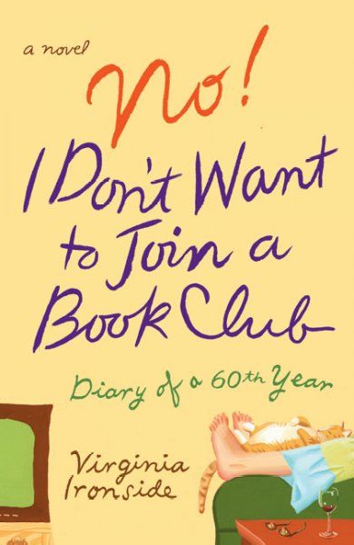 No! I don't want to join a bookclub : diary of a sixtieth year