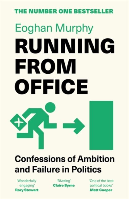 Forsidebilde av Running From Office : 'Wonderfully engaging, honest and witty' - Rory Stewart -THE NUMBER ONE BESTSELLER