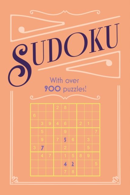 Sudoku : With Over 900 Puzzles!
