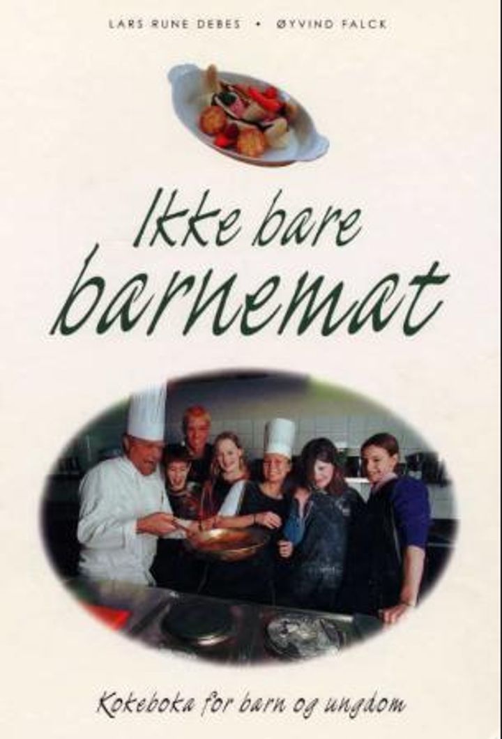 Ikke bare barnemat : kokeboka for barn og ungdom