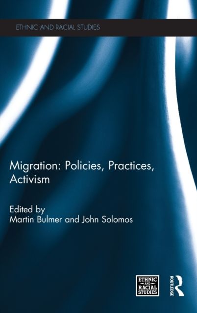Migration: Policies, Practices, Activism