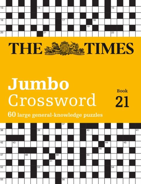 The Times 2 Jumbo Crossword Book 21 : 60 Large General-Knowledge Crossword Puzzles