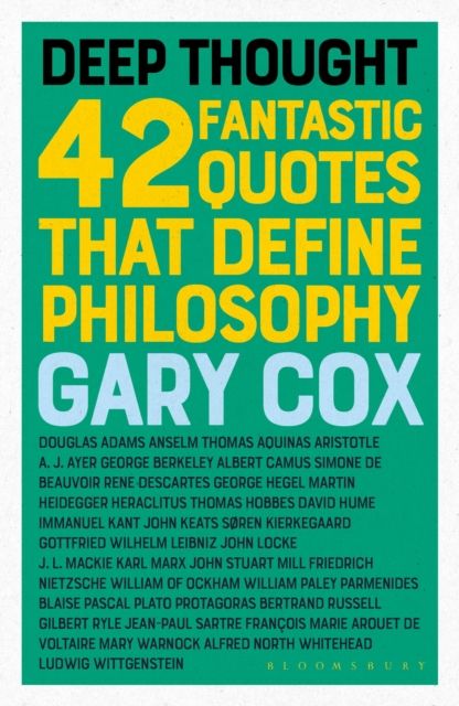 Deep Thought : 42 Fantastic Quotes That Define Philosophy