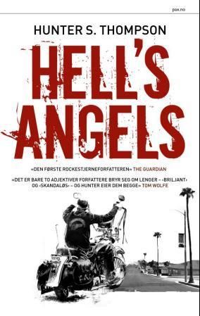 Hell's Angels : den ville og voldsomme historien om de lovløse motorsykkelgjengene
