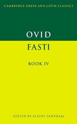 Ovid: Fasti Book IV