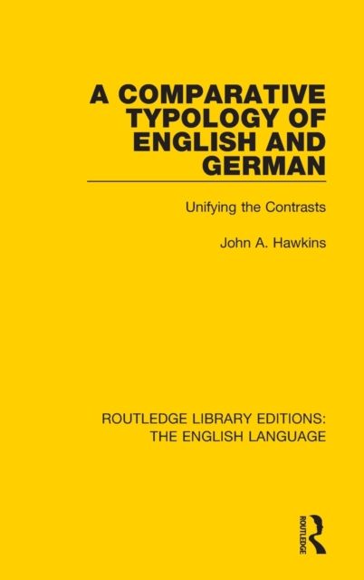 A Comparative Typology of English and German : Unifying the Contrasts