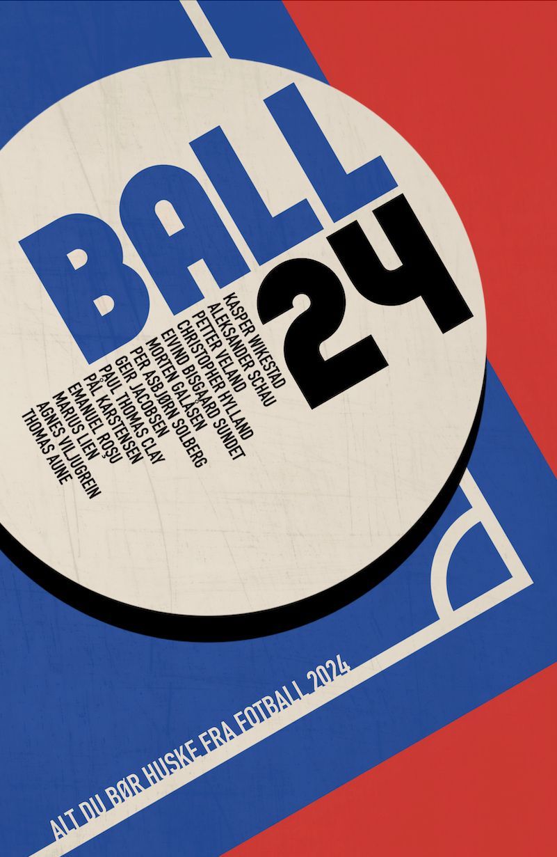Ball24 : alt du bør huske fra fotball i 2024