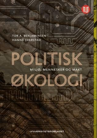 Politisk økologi : miljø, mennesker og makt