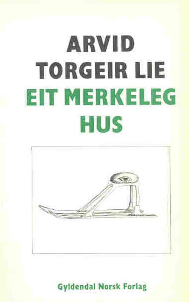 Forsidebilde av Eit merkeleg hus