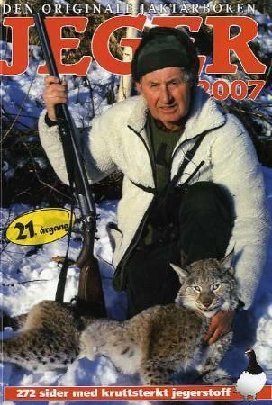 Jeger 2007 : den originale jaktårboken