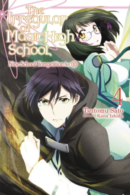 The Irregular At Magic High School, Vol. 4 : Nine School Competition, Part II