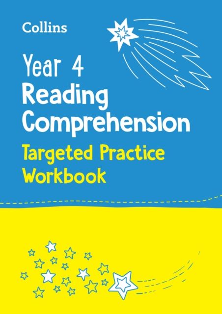 Year 4 Reading Comprehension Targeted Practice Workbook : Ideal for Use at Home