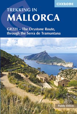 Trekking in Mallorca : GR221 - The Drystone Route through the Serra de Tramuntana