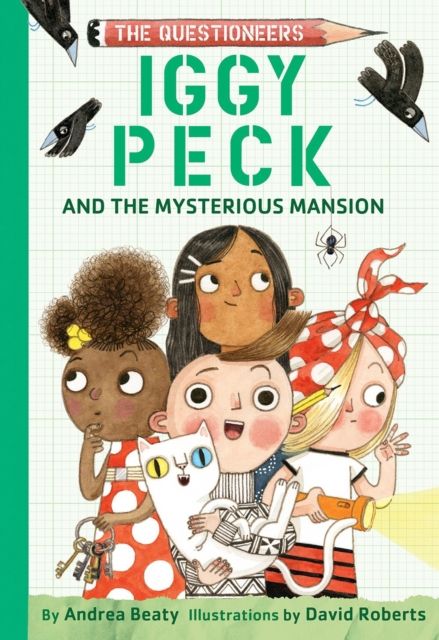 Iggy Peck and the mysterious mansion