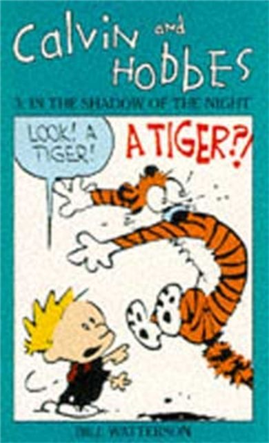 Forsidebilde av Calvin And Hobbes Volume 3: In the Shadow of the Night : The Calvin & Hobbes Series