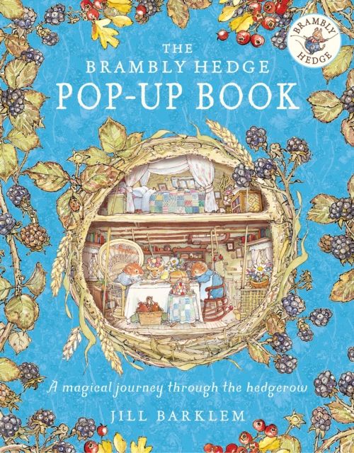 The Brambly Hedge pop-up book : a magical journey through the hedgerow