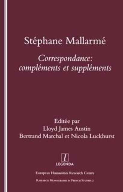 Forsidebilde av Stephane Mallarme : Correspondence - Complements et Supplements