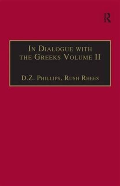 In Dialogue with the Greeks : Volume II: Plato and Dialectic