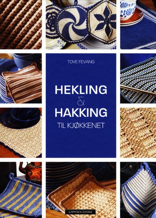 Hekling & hakking til kjøkkenet