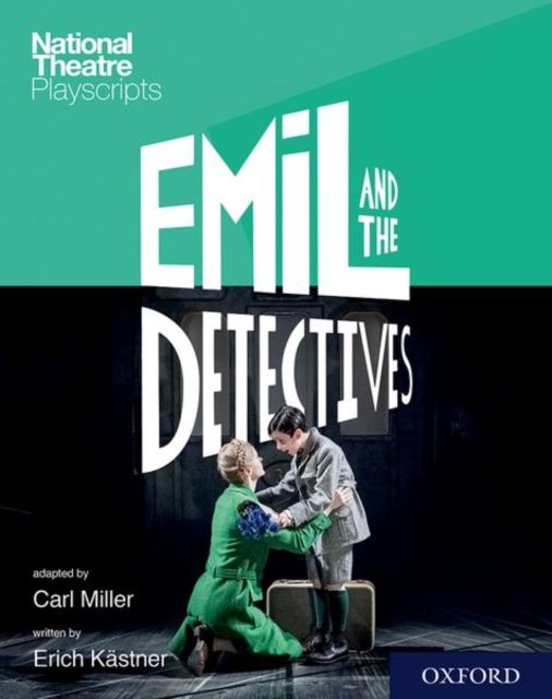 Forsidebilde av National Theatre Playscripts: Emil and the Detectives