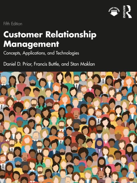 Customer Relationship Management : Concepts, Applications and Technologies