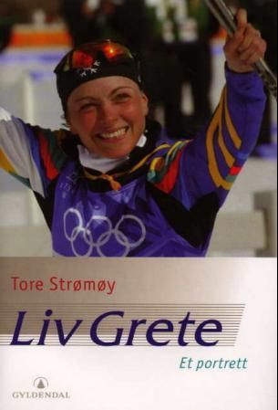Liv Grete : et portrett