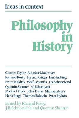 Philosophy in History : Essays in the Historiography of Philosophy