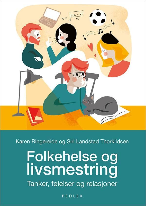 Folkehelse og livsmestring : tanker, følelser og relasjoner