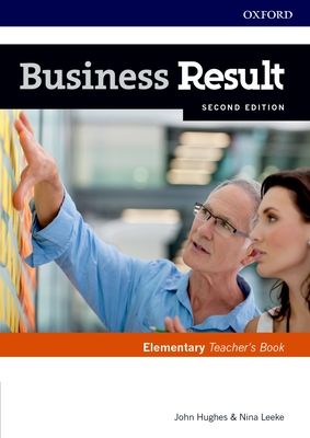 Business Result: Elementary: Teacher's Book and DVD : Business English you can take to work today