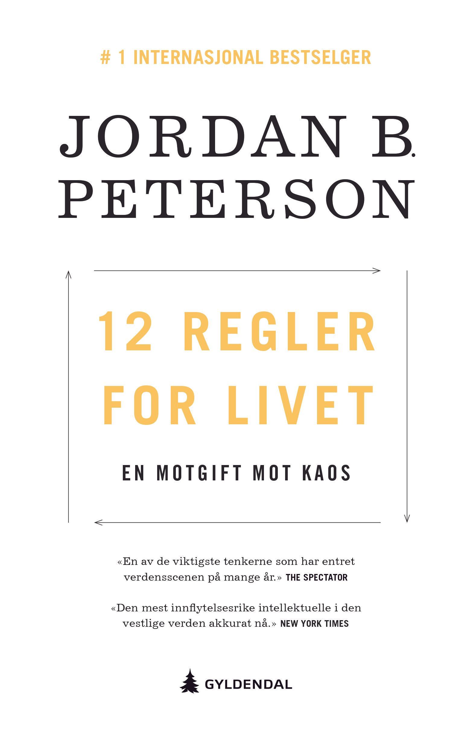 12 regler for livet : en motgift mot kaos