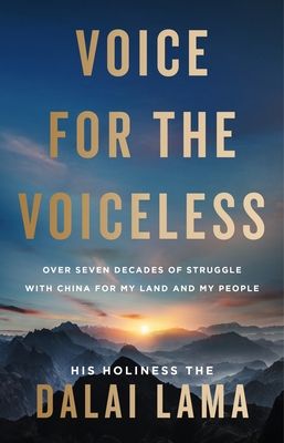 Voice for the voiceless : over seven decades of struggle with China for my land and my people