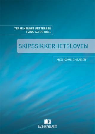 Skipssikkerhetsloven : med kommentarer