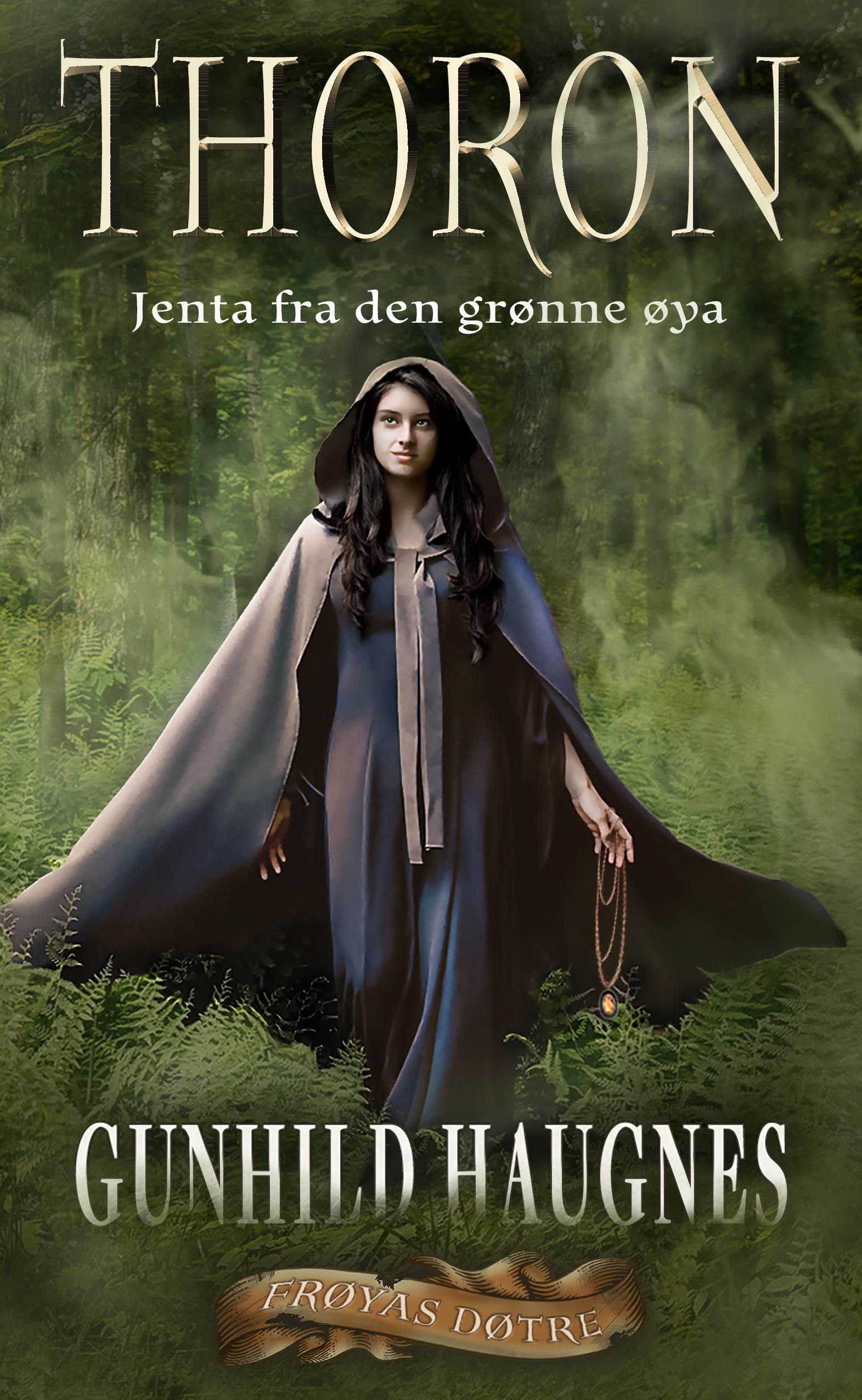 Thoron : jenta fra den grønne øya