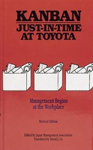 Forsidebilde av Kanban Just-in Time at Toyota : Management Begins at the Workplace