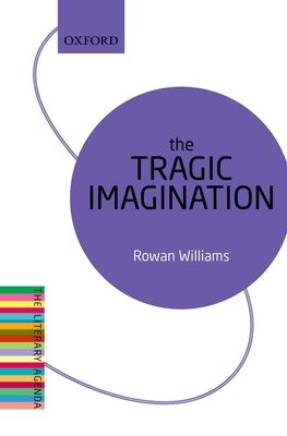 The Tragic Imagination : The Literary Agenda
