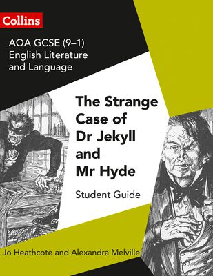 AQA GCSE (9-1) English Literature and Language - Dr Jekyll and Mr Hyde