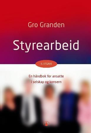 Forsidebilde av Styrearbeid : en håndbok for ansatte i selskap og konsern