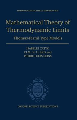 Mathematical Theory of Thermodynamic Limits : Thomas-Fermi Type Models
