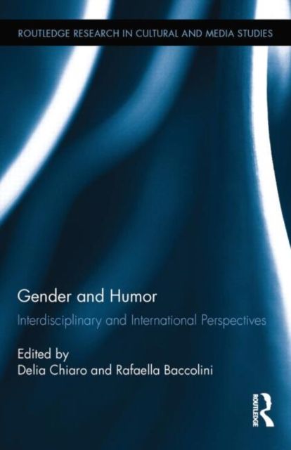 Gender and Humor : Interdisciplinary and International Perspectives