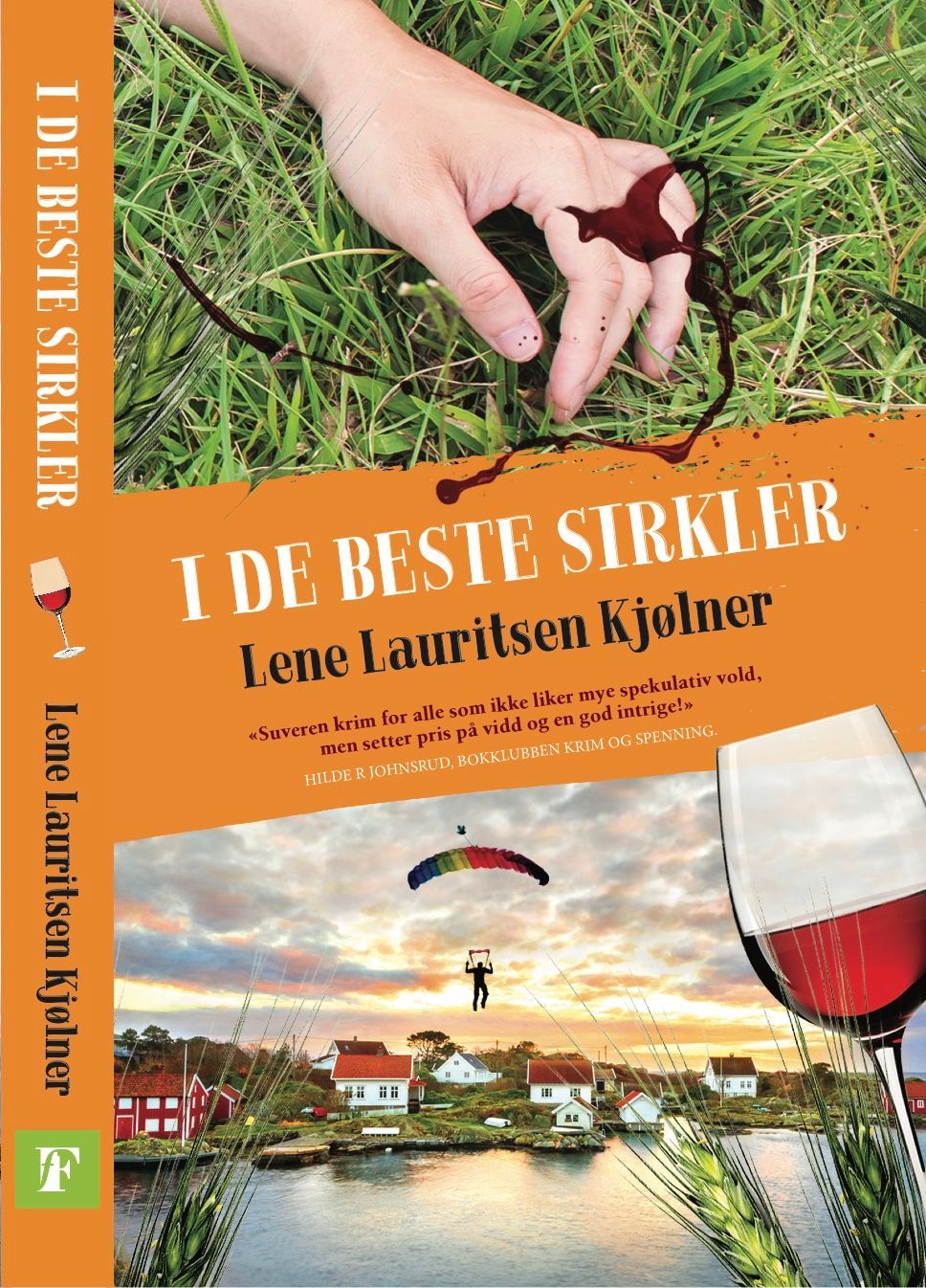 I de beste sirkler : kriminalroman