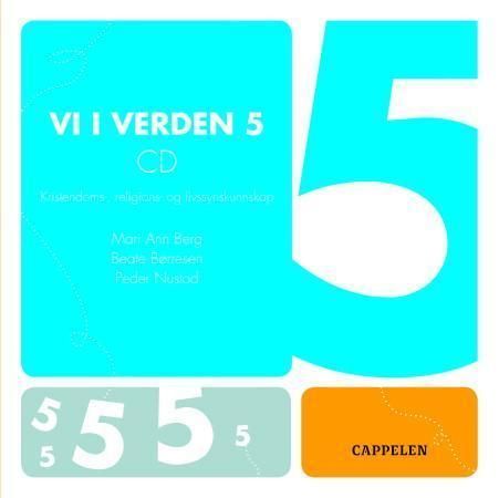 Vi i verden 5 : kristendoms-, religions- og livssynskunnskap