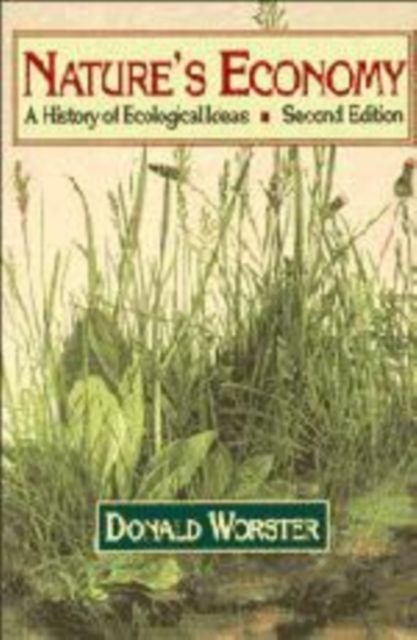 Nature's Economy : A History of Ecological Ideas