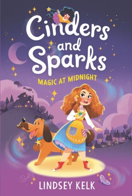 Cinders and Sparks : Magic at Midnight