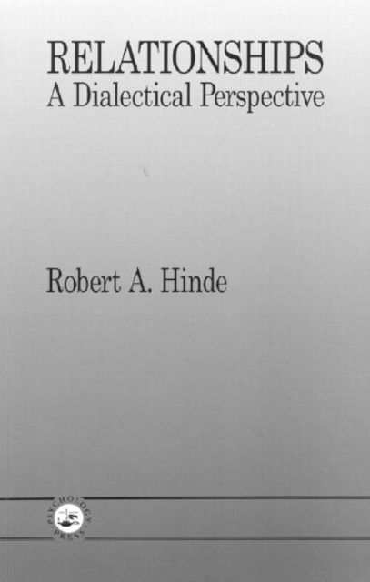 Relationships : A Dialectical Perspective
