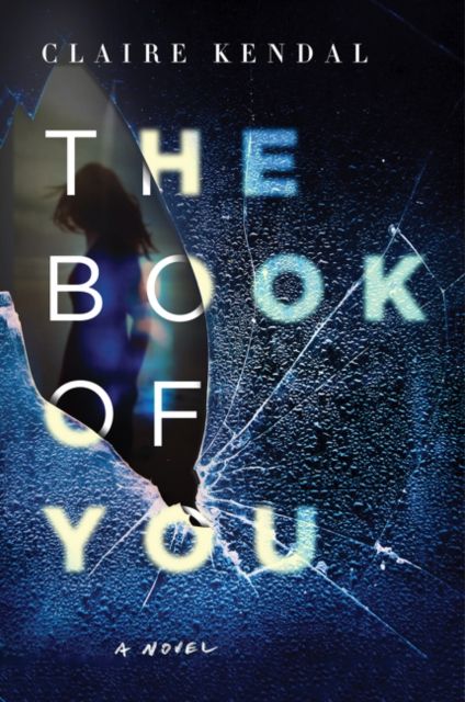The Book of You : A Novel